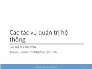 Bài giảng Hệ quản trị cơ sở dữ liệu - Chương 4: Các tác vụ quản trị hệ thống (Phần 1) - Lại Hiền Phương