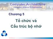 Bài giảng Kiến trúc máy tính - Chương 5: Tổ chức và Cấu trúc bộ nhớ