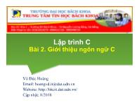 Bài giảng Lập trình C - Bài 2: Giới thiệu ngôn ngữ C - Võ Đức Hoàng