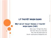 Bài giảng Lý thuyết nhận dạng - Chương 6: Một số kỹ thuật trong lý thuyết nhận dạng (Tiếp) - Ngô Hữu Phúc