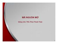 Bài giảng Mã nguồn mở - Bài 1: Tổng quan về mã nguồn mở - Phan Thanh Toàn