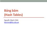 Bài giảng môn Cấu trúc dữ liệu và giải thuật - Chương 8: Bảng băm (Hash Tables) - Nguyễn Mạnh Hiển