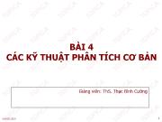 Bài giảng Phân tích thiết kế hệ thống thông tin - Bài 4: Các kỹ thuật phân tích cơ bản - Thạc Bình Cường