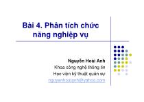 Bài giảng Phân tích thiết kế hệ thống thông tin - Bài 4: Phân tích chức năng nghiệp vụ - Nguyễn Hoài Anh