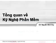 Bài giảng Công nghệ phần mềm - Chương 1: Tổng quan về kỹ thuật phần mềm - Nguyễn Minh Huy