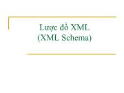 Bài giảng Công nghệ XML và WEB ngữ nghĩa - Bài 2: Lược đồ XML (XML Schema) - Trần Nguyên Ngọc