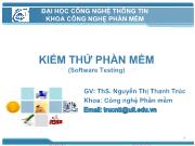 Bài giảng Kiểm thử phần mềm - Bài 4: Các loại hình kiểm thử - Nguyễn Thị Thanh Trúc