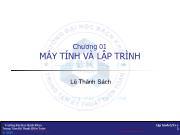 Bài giảng Kỹ thuật lập trình - Chương 1: Máy tính và lập trình - Lê Thành Sách