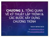 Bài giảng Kỹ thuật lập trình - Chương 1: Tổng quan về kỹ thuật lập trình và các bước xây dựng chương trình - Trần Minh Thái