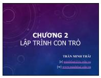 Bài giảng Kỹ thuật lập trình - Chương 2: Lập trình con trỏ - Trần Minh Thái