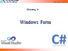 Bài giảng Kỹ thuật lập trình - Chương 3: Windows Form