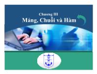 Bài giảng Kỹ thuật lập trình - Chương III: Mảng, chuỗi và hàm