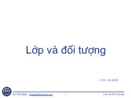 Bài giảng Lập trình hướng đối tượng - Chương 2: Lớp và đối tượng - Lê Viết Mẫn