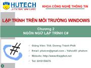 Bài giảng Lập trình trên môi trường Windows - Chương 2: Ngôn ngữ lập trình C# - Dương Thành Phết