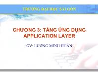 Bài giảng Lý thuyết mạng máy tính - Chương 3: Tầng ứng dụng Application Layer - Lương Minh Huấn
