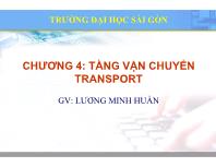 Bài giảng Lý thuyết mạng máy tính - Chương 4: Tầng vận chuyển transport - Lương Minh Huấn