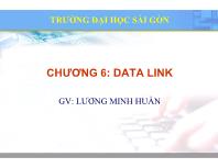 Bài giảng Lý thuyết mạng máy tính - Chương 6: Data Link - Lương Minh Huấn