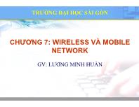 Bài giảng Lý thuyết mạng máy tính - Chương 7: Wireless và Mobile Network - Lương Minh Huấn