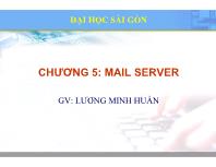 Bài giảng Lý thuyết quản trị mạng - Chương 5: Mail Server - Lương Minh Huấn