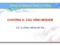 Bài giảng Mạng không dây - Chương 6: Cấu hình modem - Lương Minh Huấn