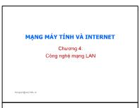 Bài giảng Mạng máy tính và Internet - Chương 4: Công nghệ mạng LAN