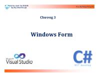 Bài giảng môn Kỹ thuật lập trình - Chương 3: Windows Form