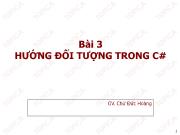 Bài giảng Ngôn ngữ C# - Bài 3: Hướng đối tượng trong C# - Chử Đức Hoàng