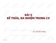 Bài giảng Ngôn ngữ C# - Bài 5: Kế thừa, đa nhiệm trong C# - Chử Đức Hoàng