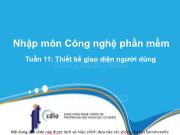 Bài giảng Nhập môn Công nghệ phần mềm - Tuần 11: Thiết kế giao diện người dùng