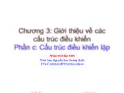 Bài giảng Nhập môn lập trình - Chương 3: Giới thiệu về các cấu trúc điều khiển - Phần c: Cấu trúc điều khiển lặp - Nguyễn Sơn Hoàng Quốc