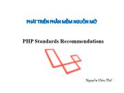 Bài giảng Phát triển phần mềm nguồn mở - Bài 3: PHP Standards recommendations - Nguyễn Hữu Thể