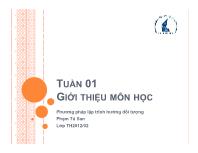 Bài giảng Phương pháp lập trình hướng đối tượng - Tuần 1: Giới thiệu môn học - Phạm Tú San