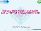 Bài giảng Phương pháp nghiên cứu khoa học và viết đề cương nghiên cứu - Võ Thị Thanh Lộc