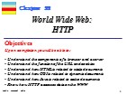 Bài giảng TCP/IP Protocol - Chapter 22: World Wide Web: HTTP