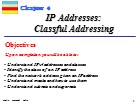 Bài giảng TCP/IP Protocol - Chapter 4: IP Addresses: Classful Addressing