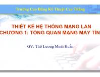 Bài giảng Thiết kế hệ thống mạng LAN - Chương 1: Tổng quan mạng máy tính - Lương Minh Huấn