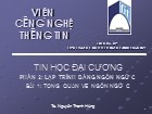 Bài giảng Tin học đại cương - Bài 1: Tổng quan về C - Nguyễn Thanh Hùng