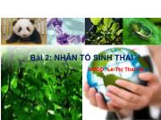 Bài giảng Hệ sinh thái - Bài 2: Nhân tố sinh thái - Lê Thị Thái Hà