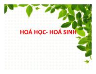 Bài giảng Hoá học - Hoá sinh