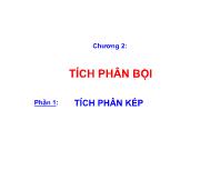 Bài giảng Giải tích 2 - Chương 2: Tích phân bội - Phần 1: Tích phân kép