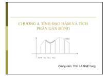 Bài giảng Giải tích số - Chương 4: Tính đạo hàm và tích phân gần đúng