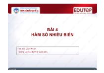 Bài giảng Toán cao cấp cho các nhà kinh tế 2 - Bài 4: Hàm số nhiều biến - Bùi Quốc Hoàn