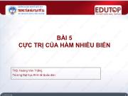 Bài giảng Toán cao cấp cho các nhà kinh tế 2 - Bài 5: Cực trị của hàm nhiều biến - Bùi Quốc Hoàn